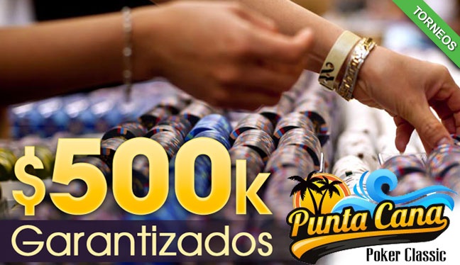¡Juega Poker en el Paraíso! Punta Cana Poker Classic