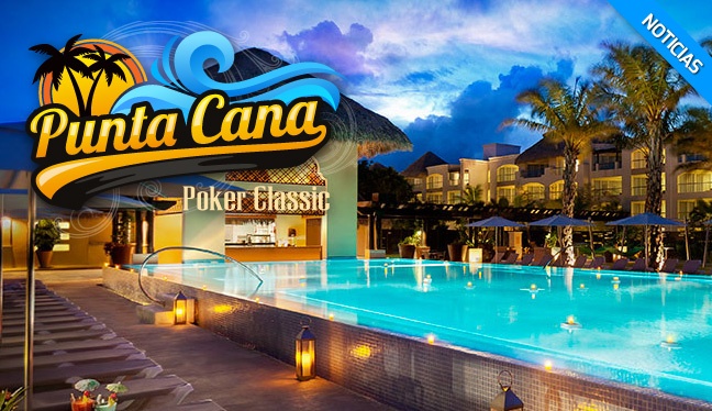 Empieza el Punta Cana Poker Classic @PCPC síguelo en vivo desde MexPokerFan.com