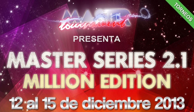 Hoy arranca el Master Series 2.1 de Master Tournament con 1 Millón Garantizado en Premios